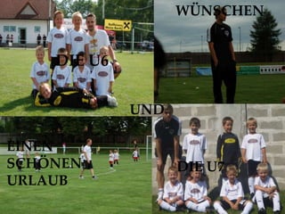 WÜNSCHENDIE U6UNDEINEN SCHÖNEN URLAUBDIE U7