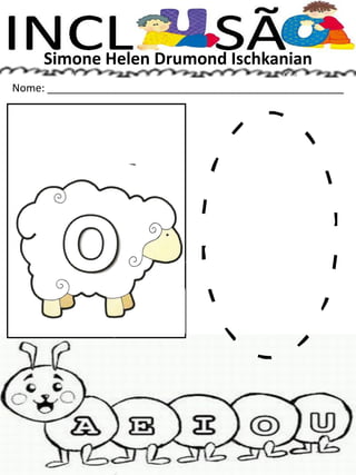 Simone Helen Drumond Ischkanian
Nome: __________________________________________________
 