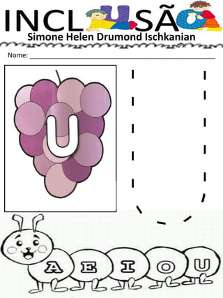 Simone Helen Drumond Ischkanian
Nome: __________________________________________________
 