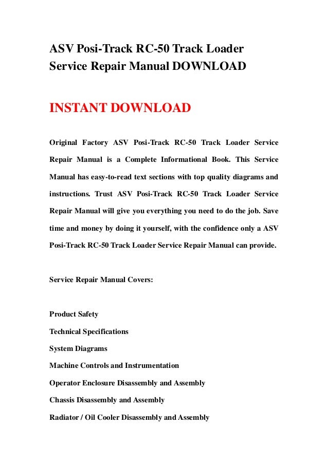 Asv Posi Track Rc 50 Track Loader Service Repair Manual