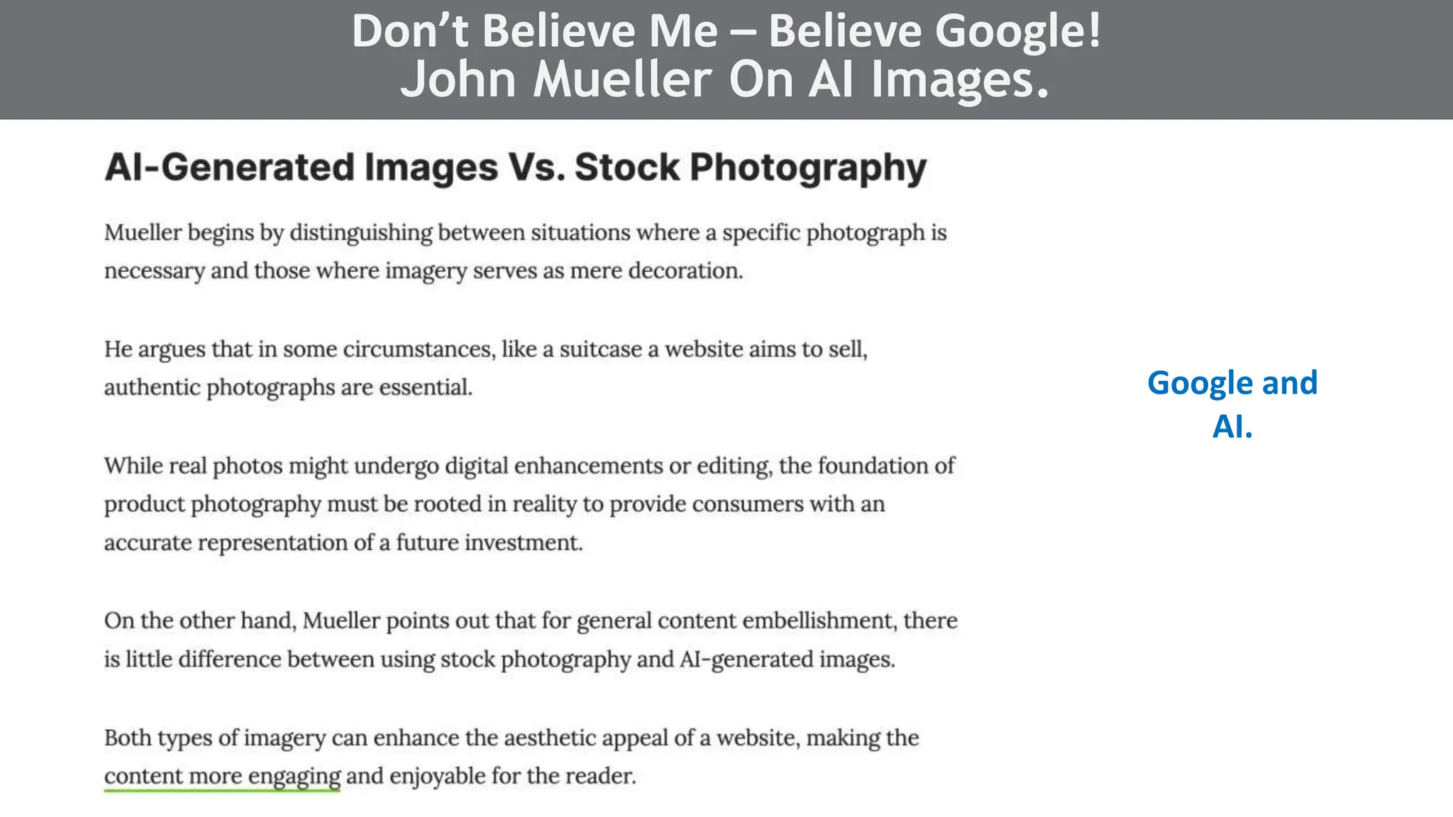 @schachin
Kristine Schachinger
Some of the general parameters that are used to train language models include:
https://developers.google.com/search/blog/2022/08/helpful-content-update
Google and
AI.
Don’t Believe Me – Believe Google!
John Mueller On AI Images.
 