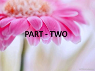 PART - TWO
 