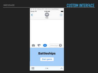 IMESSAGE CUSTOM INTERFACE
 