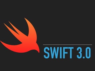 SWIFT 3.0
 