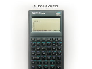 a Rpn Calculator
 