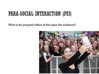 What is the purpose/effect of this upon the audience?
 