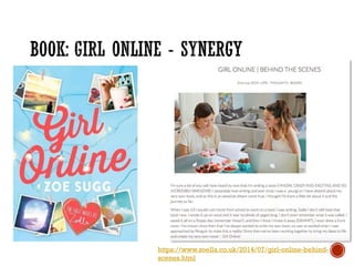 https://www.zoella.co.uk/2014/07/girl-online-behind-
scenes.html
 