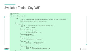 #MDBW16
Available Tools: Say "AH"
 