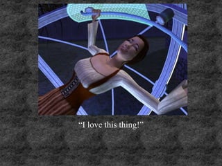 “I love this thing!”
 