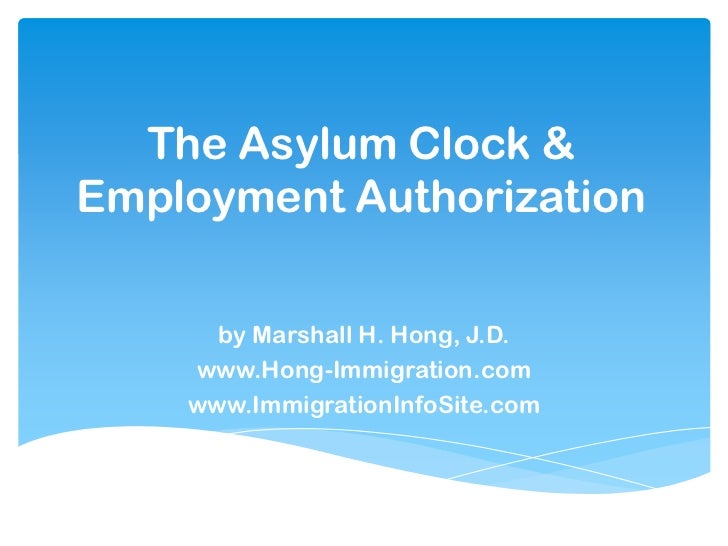 Asylum Clock & Employment Authorization