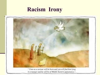 Racism  Irony 