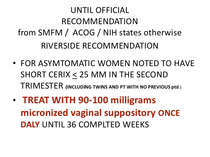 Asymptomatic short cervix and vaginanal, progesterone