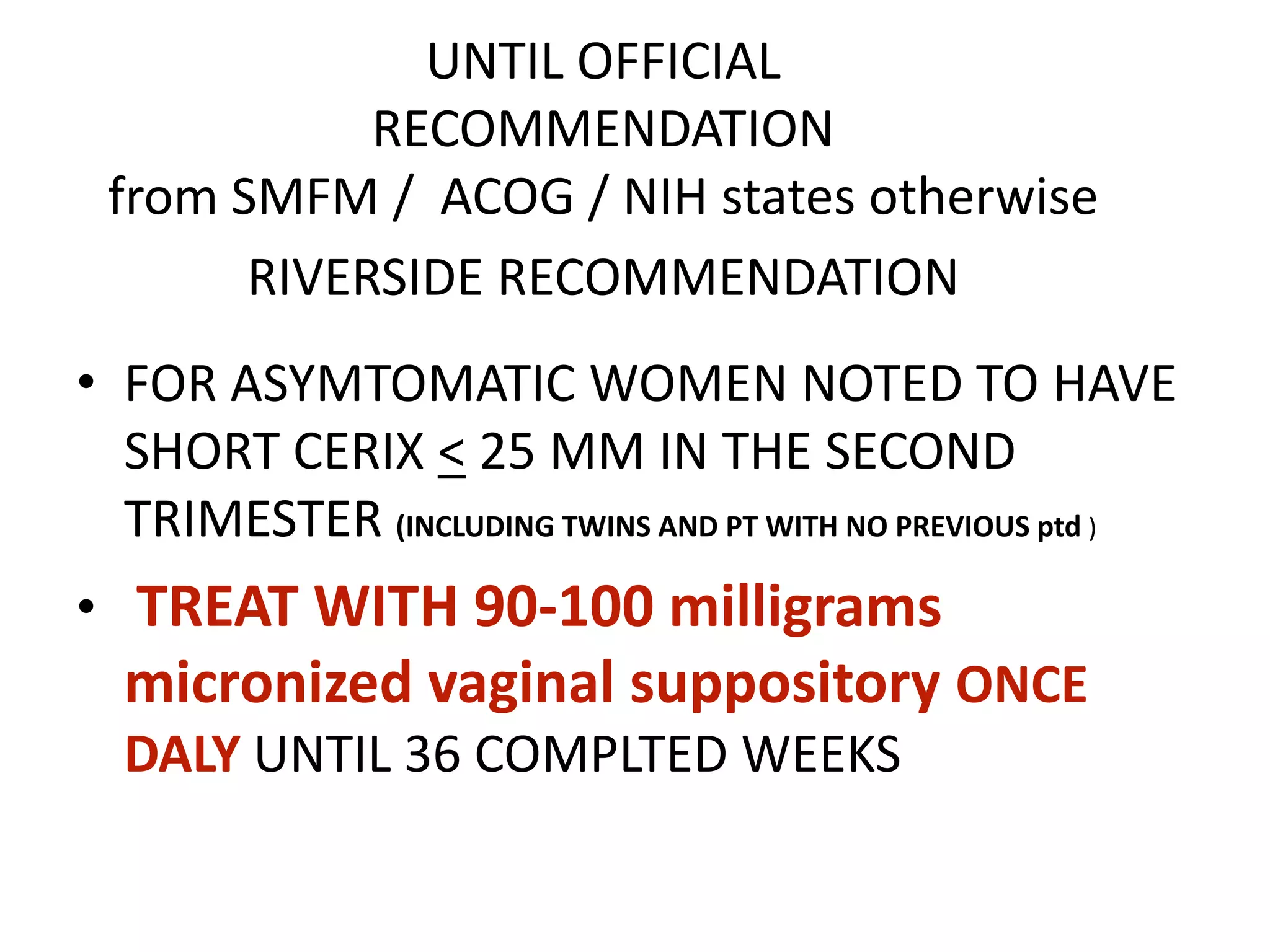 Asymptomatic short cervix and vaginanal, progesterone