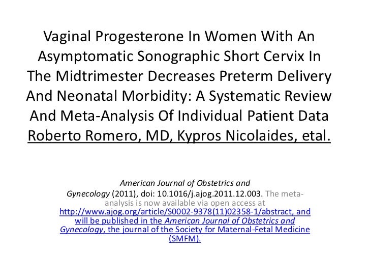 Asymptomatic short cervix and vaginanal, progesterone