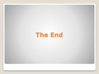 The End
 