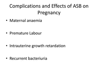 ASYMTOMATIC BACTERIURA & UTI IN PREGNANCY.ppt