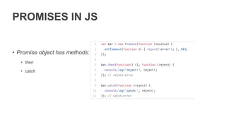 ASYNC FUNCTION
Analogs
• .Net - C# Async function
• Java – Spring (directive @Async)
• C++ - different approaches on is std::async
 