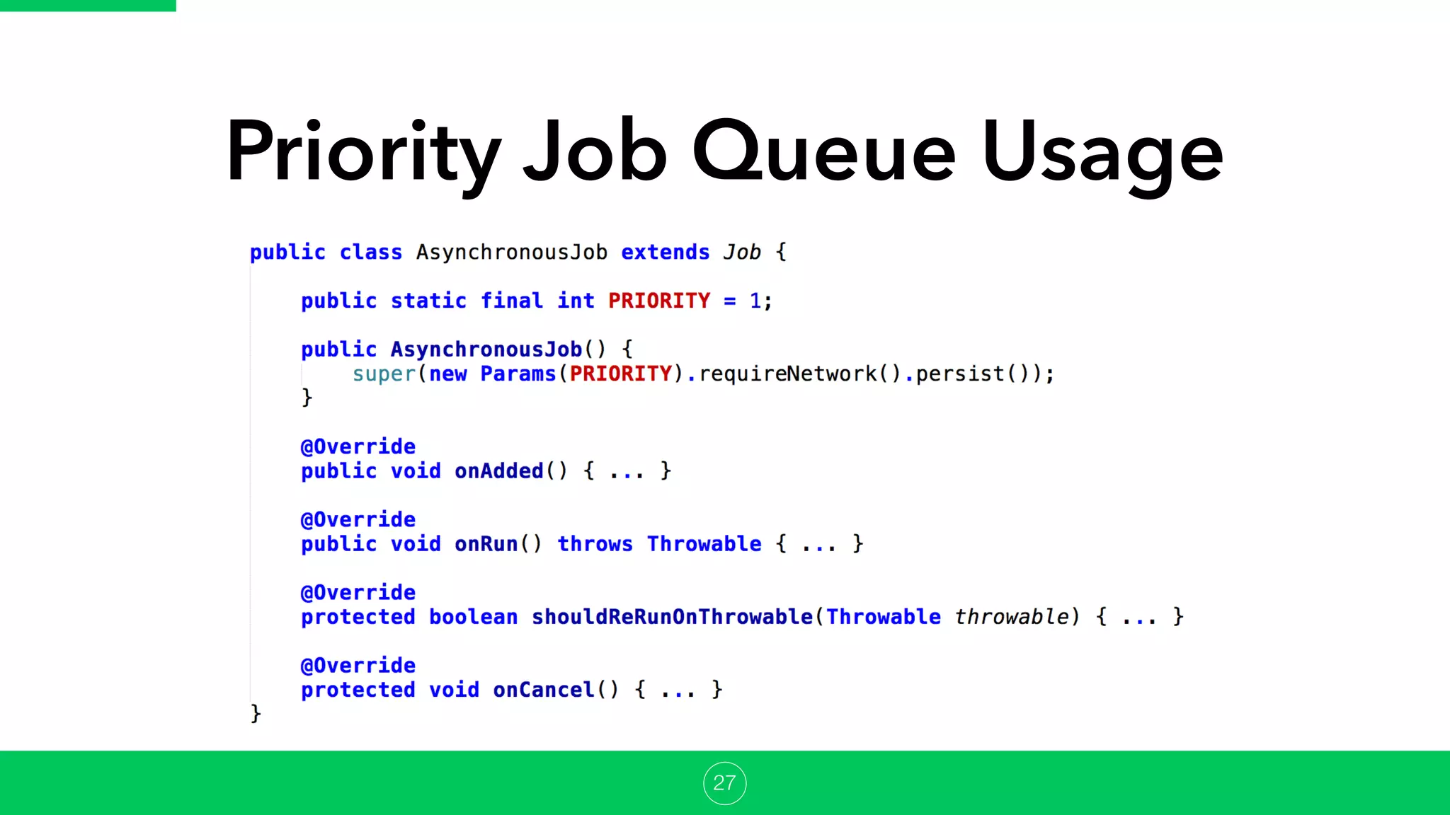 Priority Job Queue Usage
27
 