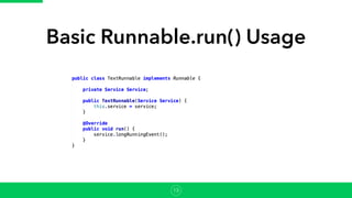 Basic Runnable.run() Usage
13
 
