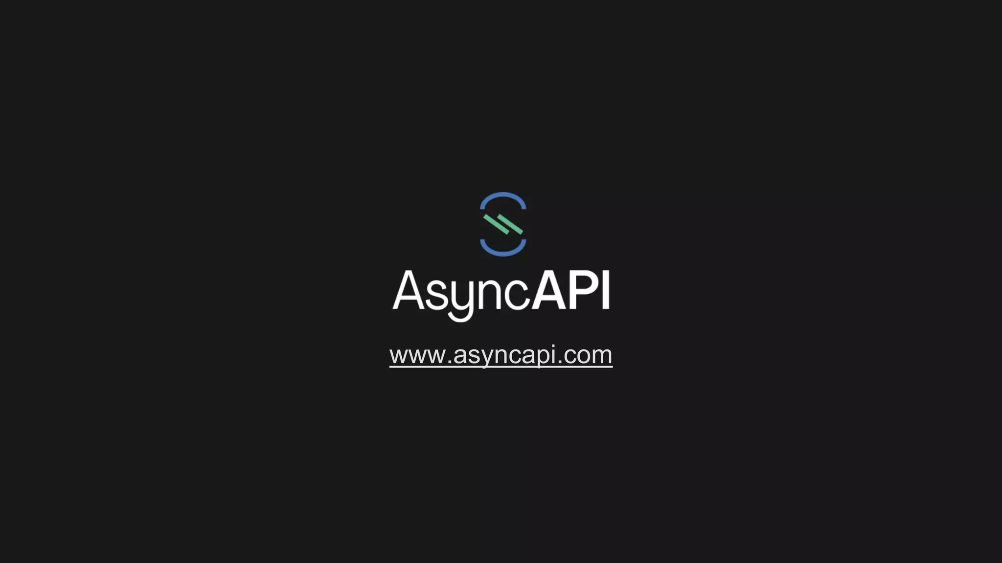 www.asyncapi.com
 