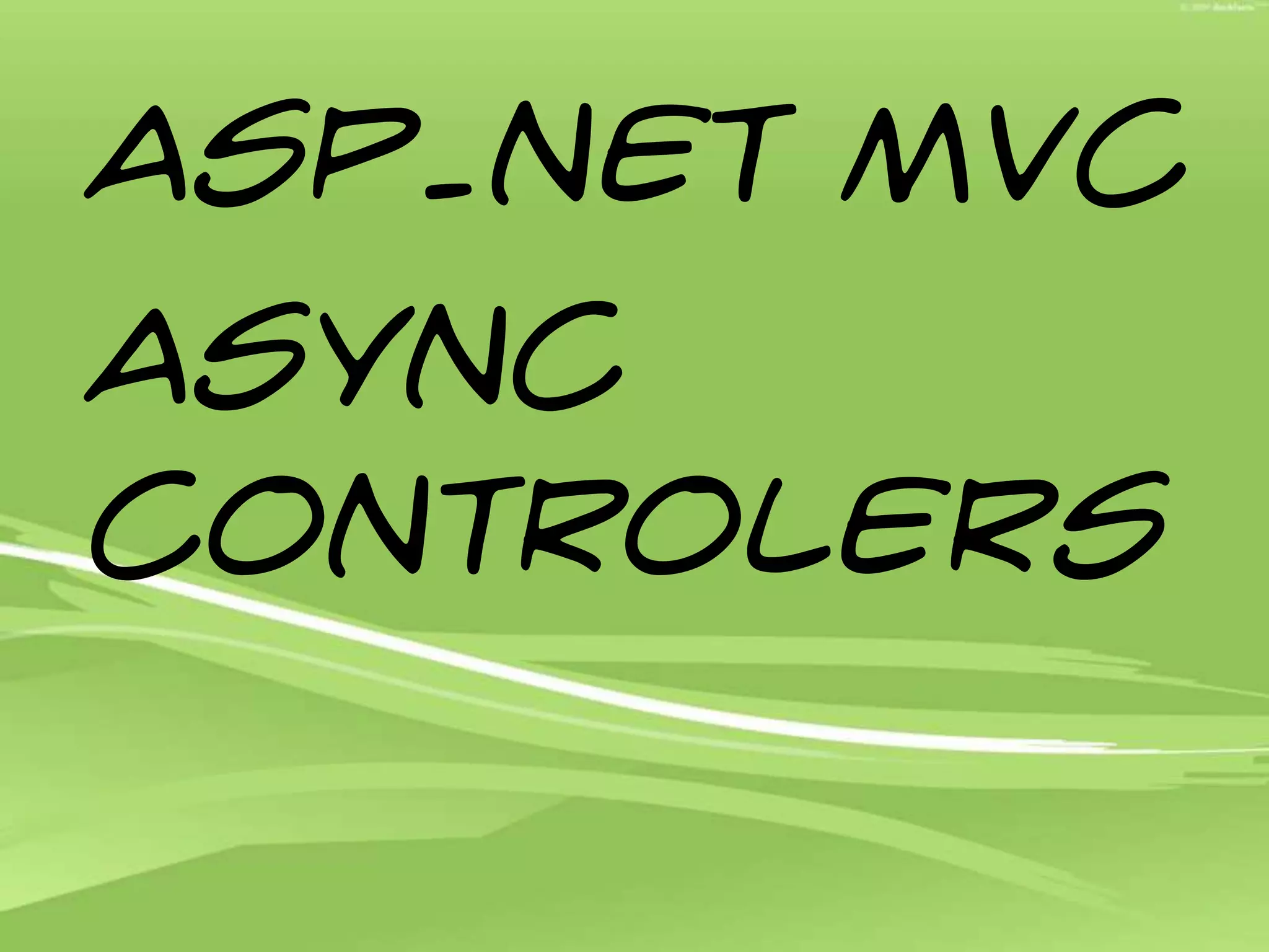 ASP.NET MVCAsyncControlers