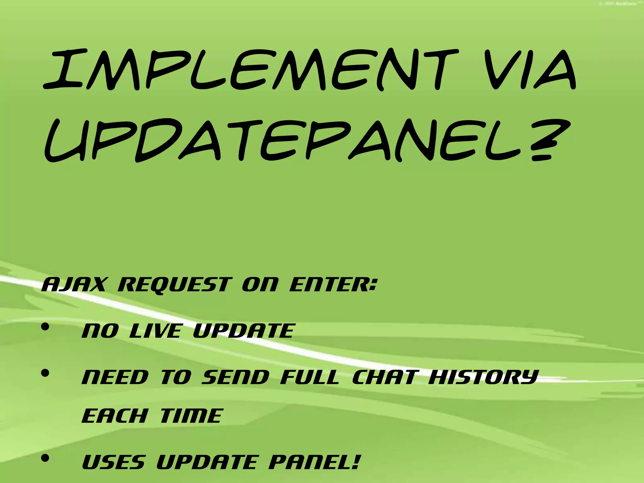 Implement Via UpdatePanel?Ajax Request on Enter:No live update