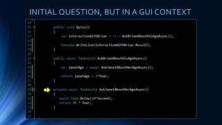 1
INITIAL QUESTION, BUT IN A GUI CONTEXT
 