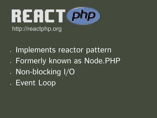 React
libevlibevent
inotifyepollpolevent portskqueueselect
 