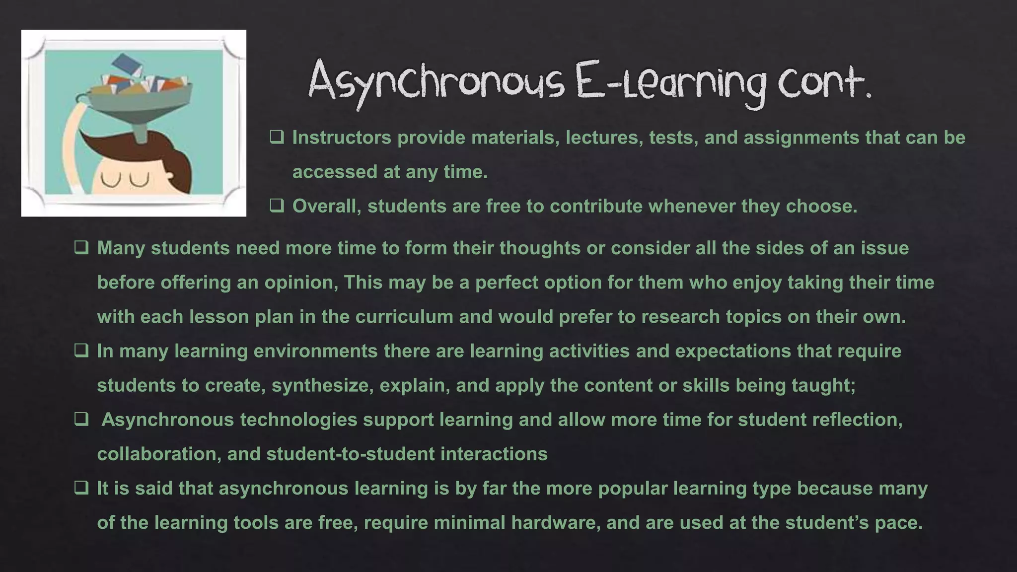 E-Learning and Types of E-Learning (Asynchronous and synchronous e ...