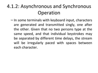 4.1.2: Asynchronous and Synchronous Operation ,[object Object]