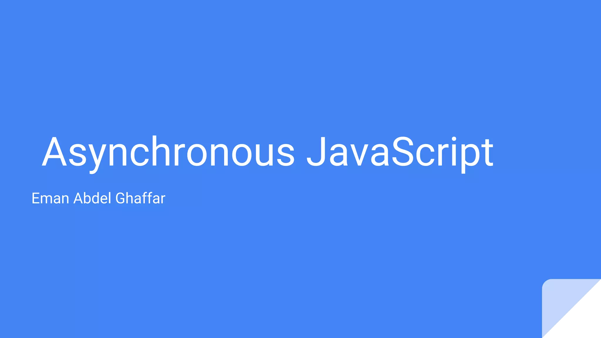 Asynchronous javascript | PPT