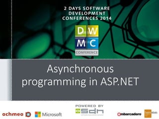 Asynchronous
programming in ASP.NET
 