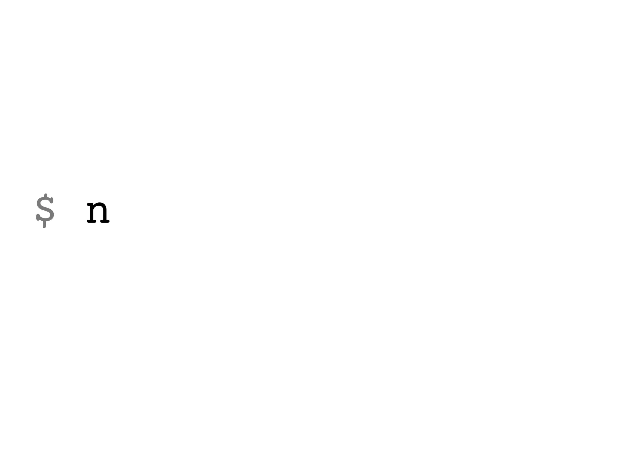 $ n
 