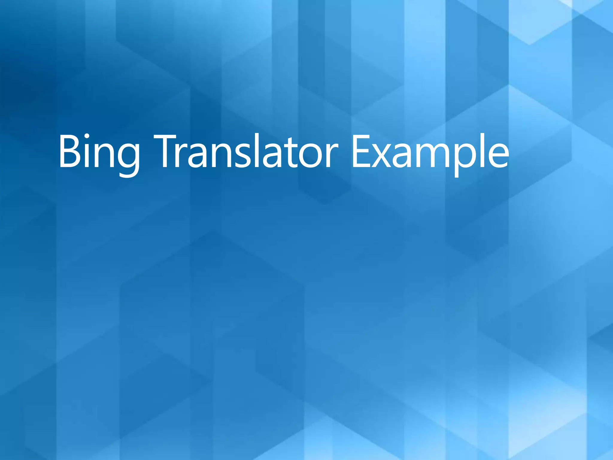 Bing Translator Example