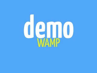 Ratchet 
$socketServer = new ReactSocketServer($loop); 
$socketServer->listen(8080, '0.0.0.0'); 
$wampServer = new IoServer( 
new HttpServer( 
new WsServer( 
new WampServer( 
$myWampApp 
) 
) 
), 
$socketServer, 
$loop 
); 
onCall($conn, $id, $topic, $params) 
onPublish($conn, $topic, $event) 
onSubscribe($conn, $topic) 
onUnsubscribe($conn, $topic) 
 