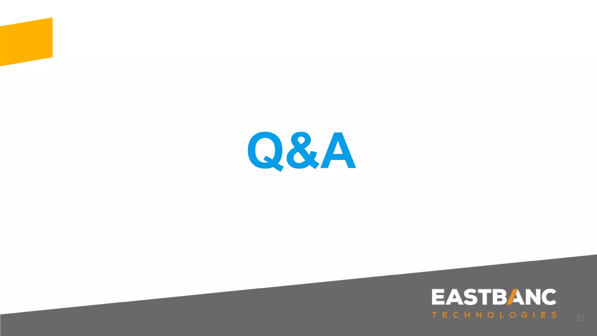 Q&A
27
 
