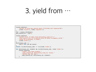 3. yield from …
 
