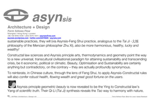asynsis

Architecture + Design
Form follows Flow

Shanghai | Hong Kong | London
+86 159 0040 4248 | +852 9370 1841 | asyns...