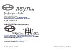 asynsis

Architecture + Design
Form follows Flow

Shanghai | Hong Kong | London
+86 159 0040 4248 | +852 9370 1841 | asyns...