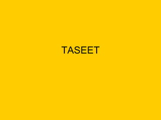 TASEET 