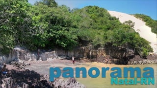 panorama
Natal-RN

 