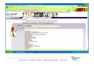 ELSM Le Mans - FMC PSSL Le Bailleul - Maladies Professionnelles - 15 mai 2012
 