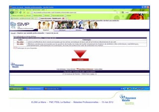 ELSM Le Mans - FMC PSSL Le Bailleul - Maladies Professionnelles - 15 mai 2012
 