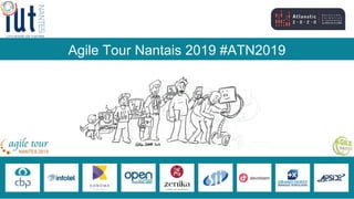 Agile Tour Nantais 2019 #ATN2019
 