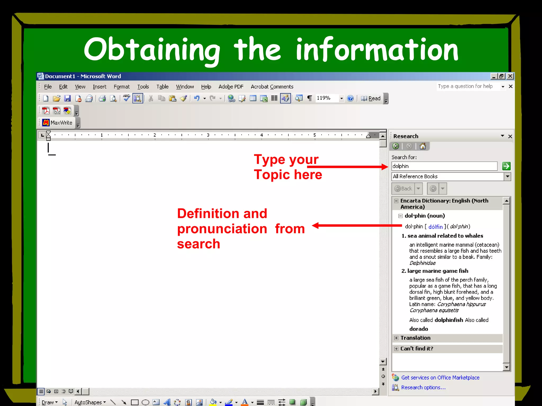 Obtaining the information Type your Topic here   Definition and pronunciation  from search 