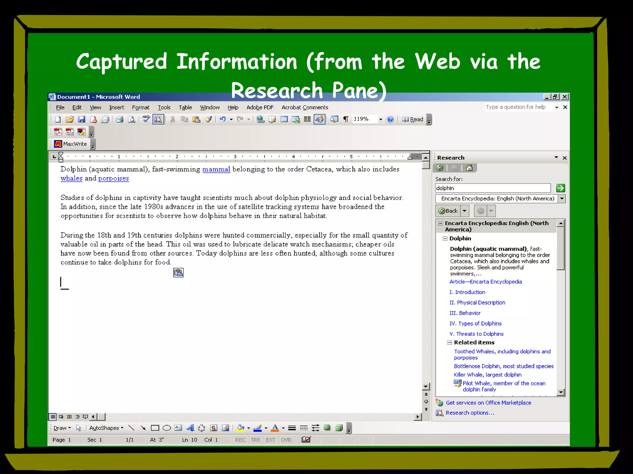 Captured Information (from the Web via the Research Pane) 