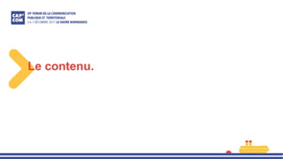 Le contenu.
 