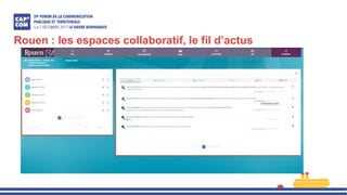 Rouen : les espaces collaboratif, le fil d’actus
 