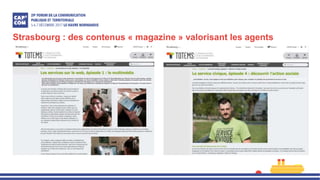 Strasbourg : des contenus « magazine » valorisant les agents
 