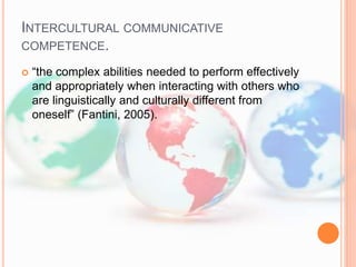 Moving from Communicative Competence towards Intercultural ...